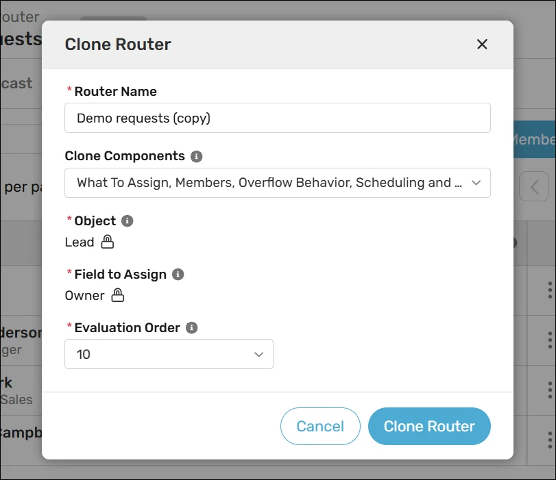 Clone Router dialog with Router Name, Clone Components, and Evaluation Order fields; Object and Field to Assign are locked.