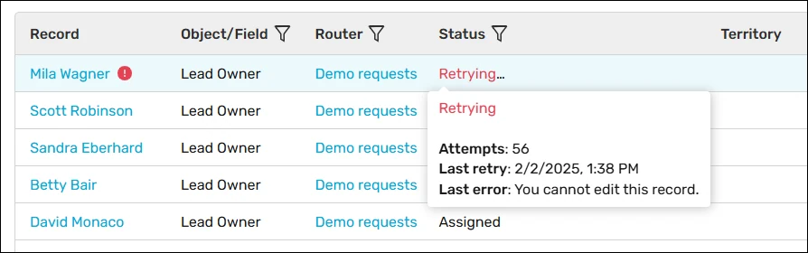 Hover over "Retrying" to see additional details about why the record failed to be assigned.
