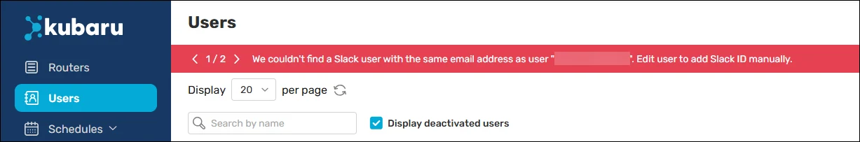 Kubaru error banner stating that no Slack user matches the email address and instructing the admin to add the Slack ID manually.