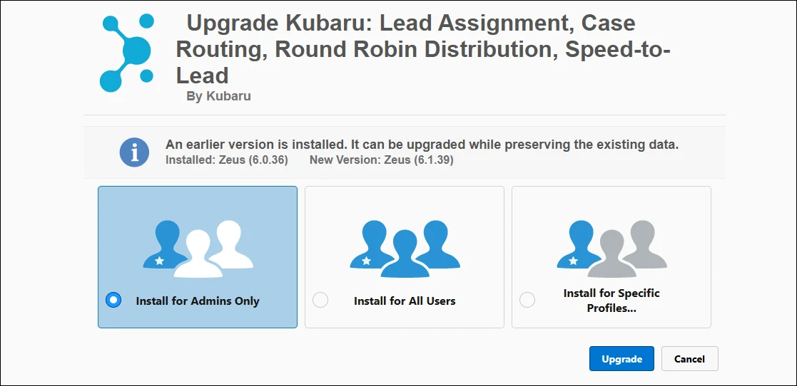 Salesforce Kubaru upgrade page with Install for Admins Only selected and the Upgrade button available.