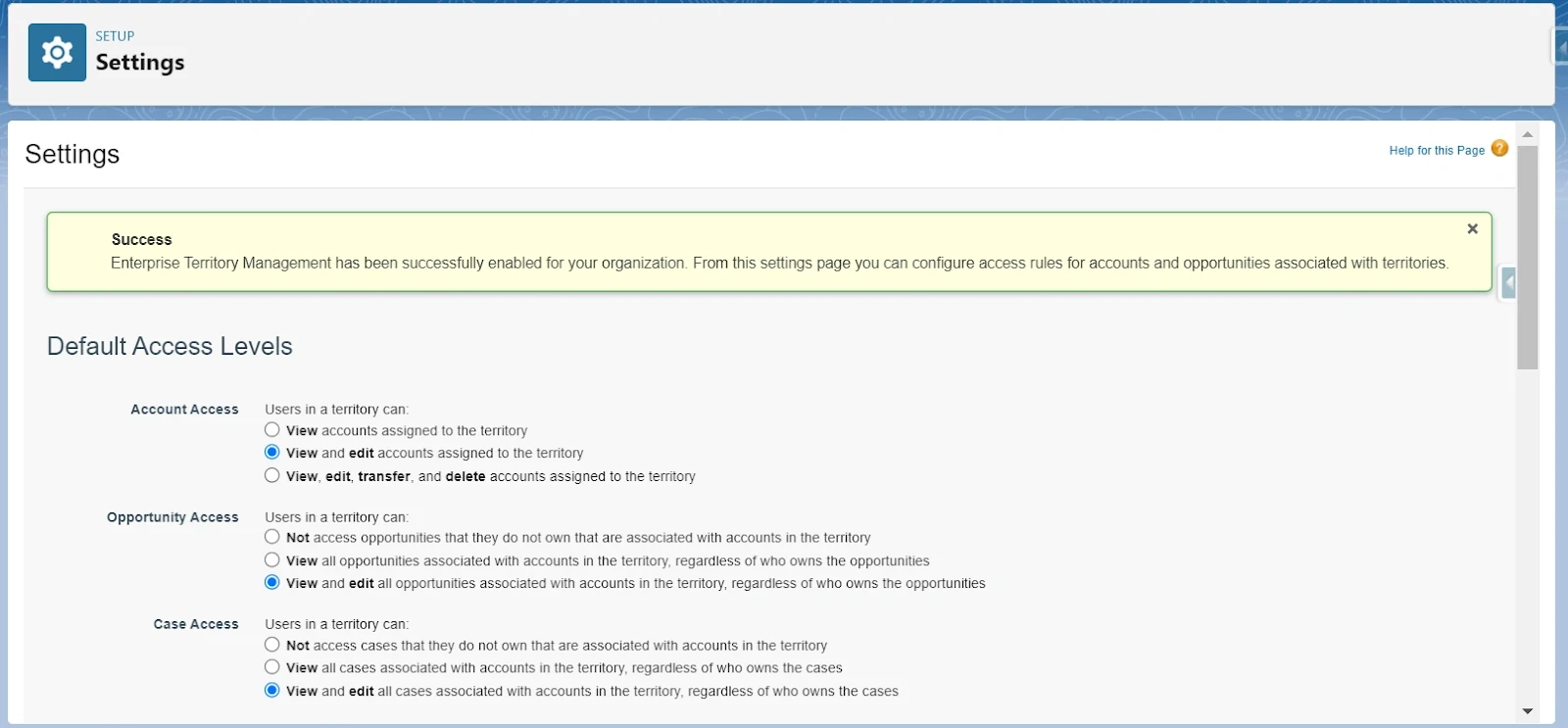Salesforce territory settings confirming enablement and showing default account, opportunity, and case access levels.
