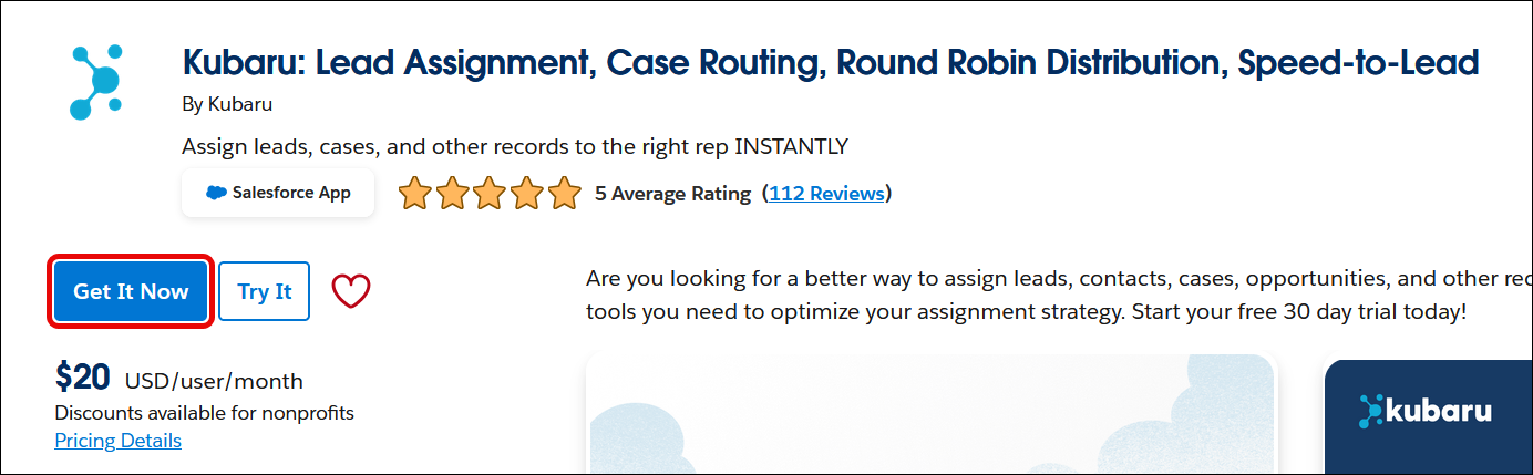 Click the Get It Now button on the Kubaru AppExchange listing to install Kubaru in a production org.