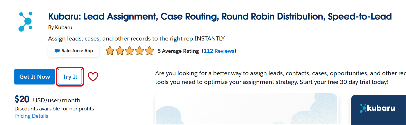 Click the Try It button on the Kubaru AppExchange listing to install Kubaru in a sandbox.